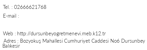 Balkesir Dursunbey retmenevi telefon numaralar, faks, e-mail, posta adresi ve iletiim bilgileri